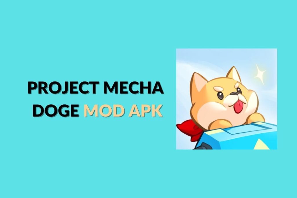 Project Mecha Doge Mod APK